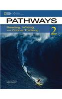 Pathways Reading & Writing 2B: Student Book & Online Workbook Split Edition