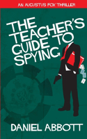 Teacher's Guide To Spying