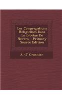 Les Congregations Religieuses Dans Le Diocese de Nevers