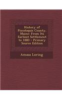 History of Piscataquis County, Maine