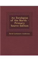 An Esculapius of the North