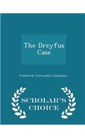 The Dreyfus Case - Scholar's Choice Edition