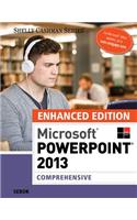 Enhanced Microsoft (R) PowerPoint (R) 2013: Comprehensive(Microsoft Office 2013 Enhanced Editions)
