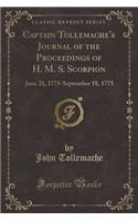 Captain Tollemache's Journal of the Proceedings of H. M. S. Scorpion