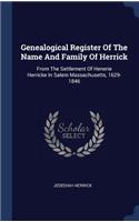 Genealogical Register Of The Name And Family Of Herrick