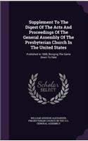 Supplement To The Digest Of The Acts And Proceedings Of The General Assembly Of The Presbyterian Church In The United States