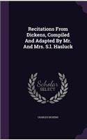 Recitations from Dickens, Compiled and Adapted by Mr. and Mrs. S.L. Hasluck