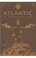 Atlantic in World History, 1490-1830