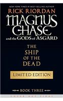 Magnus Chase and the Gods of Asgard, Book 3 The Ship of the Dead AUTOGRAPHED by Rick Riordan (SIGNED EDITION) Available 10/03/17