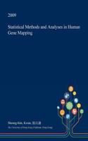 Statistical Methods and Analyses in Human Gene Mapping: (English)