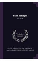 Paris Besieged; Volume 20