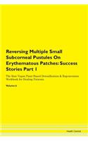 Reversing Multiple Small Subcorneal Pust