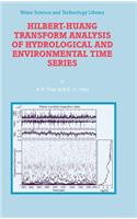 Hilbert-Huang Transform Analysis of Hydrological and Environmental Time Series