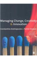 Managing Change, Creativity and Innovation