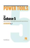 Power Tools for Cubase 5: (Music Pro Guides)