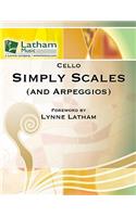 Simply Scales (and Arpeggios) - Cello Book