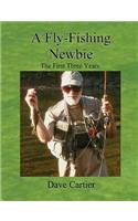 Fly-Fishing Newbie