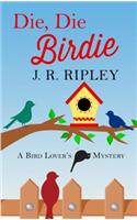 Die, Die Birdie