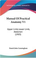 Manual Of Practical Anatomy V1