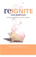 Re-Ignite Your Inner Light