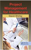 Project Management for Healthcare