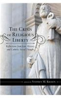 The Crisis of Religious Liberty