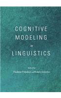 Cognitive Modeling in Linguistics