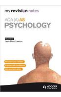 My Revision Notes: AQA (A) AS Psychology