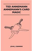 Ted Annemann - Annemann's Card Magic