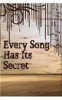 Every Song Has Its Secret