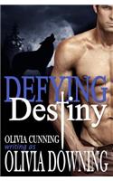 Defying Destiny