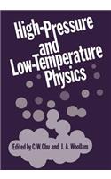 High-Pressure and Low-Temperature Physics