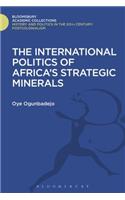 International Politics of Africa's Strategic Minerals