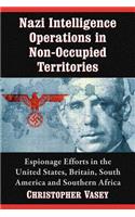 Nazi Intelligence Operations in Non-Occupied Territories