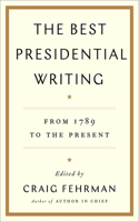 The Best Presidential Writing