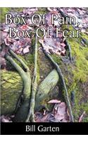 Box of Pain, Box of Fear
