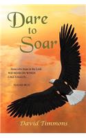 Dare to Soar
