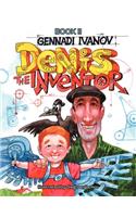 Denis the Inventor: Book II