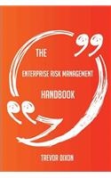 The Enterprise Risk Management Handbook - Everything You Need To Know About Enterprise Risk Management