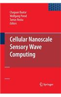 Cellular Nanoscale Sensory Wave Computing