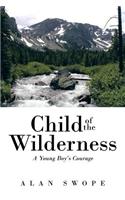 Child of the Wilderness