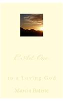 C Art One: to a Loving God