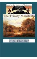 Trinity Manifesto: Volume I
