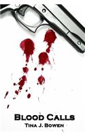 Blood Calls