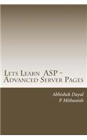 Lets Learn ASP - Advanced Server Pages