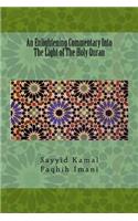 An Enlightening Commentary Into The Light of The Holy Quran