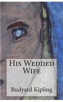 His Wedded Wife