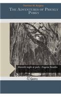The Adventures of Prickly Porky: (English)