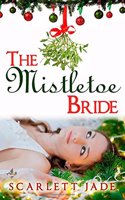 The Mistletoe Bride