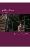 And Baby Makes Three